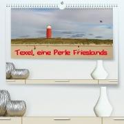 Texel, eine Perle Frieslands (Premium, hochwertiger DIN A2 Wandkalender 2023, Kunstdruck in Hochglanz)