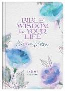 Bible Wisdom for Your Life: Women's Edition: 1,000 Key Scriptures