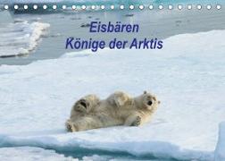 Eisbären - Könige der Arktis (Tischkalender 2023 DIN A5 quer)