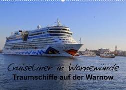 Cruiseliner in Warnemünde (Wandkalender 2023 DIN A2 quer)