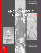 Amerikanische Architektur 1607-1976