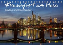 Frankfurt am Main - Skyline und Hochhäuser (Tischkalender 2023 DIN A5 quer)