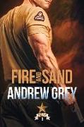 Fire and Sand: Volume 1