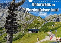 Unterwegs im Werdenfelser Land (Wandkalender 2023 DIN A4 quer)