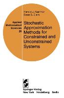 Stochastic Approximation Methods for Constrained and Unconstrained Systems