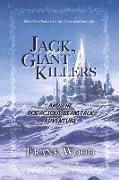 Jack, the Giant Killers and the Bodacious Beanstalk Adventure: Book Two: Flight to the Northern Kingdom Volume 2