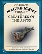 The Magnificent Book of Creatures of the Abyss