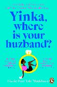 Yinka, Where is Your Huzband?