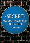 Secret Staines-upon-Thames and Laleham