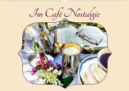 Im Café Nostalgie (Wandkalender 2023 DIN A2 quer)