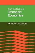 Analytical Studies in Transport Economics