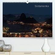 Südamerika (Premium, hochwertiger DIN A2 Wandkalender 2023, Kunstdruck in Hochglanz)