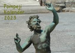 Pompeji-Kalender (Wandkalender 2023 DIN A2 quer)