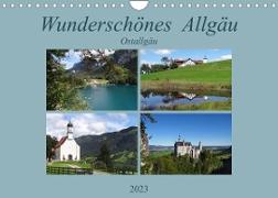 Wunderschönes Allgäu - Ostallgäu (Wandkalender 2023 DIN A4 quer)