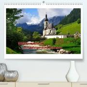 Willkommen im Bergsteigerdorf Ramsau (Premium, hochwertiger DIN A2 Wandkalender 2023, Kunstdruck in Hochglanz)