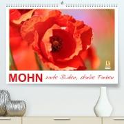 Mohn, zarte Blüten, starke Farben (Premium, hochwertiger DIN A2 Wandkalender 2023, Kunstdruck in Hochglanz)