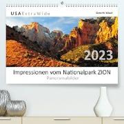 Impressionen vom Nationalpark ZION Panoramabilder (Premium, hochwertiger DIN A2 Wandkalender 2023, Kunstdruck in Hochglanz)