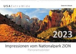 Impressionen vom Nationalpark ZION Panoramabilder (Wandkalender 2023 DIN A2 quer)