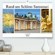 Rund um Schloss Sanssouci (Premium, hochwertiger DIN A2 Wandkalender 2023, Kunstdruck in Hochglanz)
