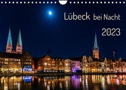 Lübeck bei Nacht (Wandkalender 2023 DIN A4 quer)