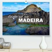 Erlebe mit mir Madeira (Premium, hochwertiger DIN A2 Wandkalender 2023, Kunstdruck in Hochglanz)