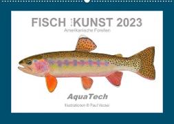 Fisch als Kunst 2023: Amerikanische Forellen (Wandkalender 2023 DIN A2 quer)