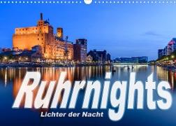 Ruhrnights (Wandkalender 2023 DIN A3 quer)