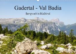 Gadertal - Val Badia (Wandkalender 2023 DIN A2 quer)