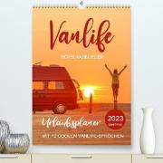 Vanlife - Hotel kann jeder! (Premium, hochwertiger DIN A2 Wandkalender 2023, Kunstdruck in Hochglanz)