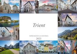 Trient Impressionen aus Südtirol (Wandkalender 2023 DIN A2 quer)