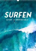 Surfen - Auf der perfekten Welle. (Wandkalender 2023 DIN A3 hoch)