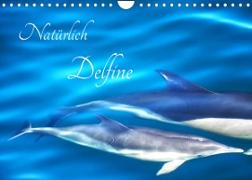 Natürlich Delfine (Wandkalender 2023 DIN A4 quer)