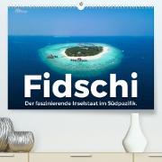 Fidschi - Der faszinierende Inselstaat im Südpazifik. (Premium, hochwertiger DIN A2 Wandkalender 2023, Kunstdruck in Hochglanz)