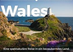 Wales - Eine spektakuläre Reise in ein bezauberndes Land. (Wandkalender 2023 DIN A2 quer)