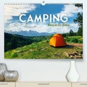 Camping - Raus in die Natur. (Premium, hochwertiger DIN A2 Wandkalender 2023, Kunstdruck in Hochglanz)
