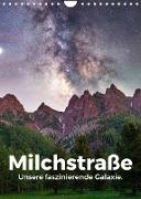 Milchstraße - Unsere faszinierende Galaxie. (Wandkalender 2023 DIN A4 hoch)