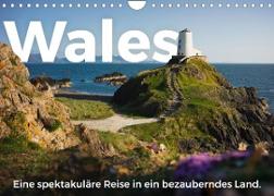 Wales - Eine spektakuläre Reise in ein bezauberndes Land. (Wandkalender 2023 DIN A4 quer)