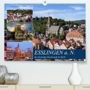 Esslingen a. N., die ehemalige Reichsstadt im Blick (Premium, hochwertiger DIN A2 Wandkalender 2023, Kunstdruck in Hochglanz)