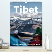 Tibet - Eine faszinierende Reise nach Asien. (Premium, hochwertiger DIN A2 Wandkalender 2023, Kunstdruck in Hochglanz)