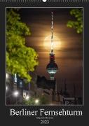Berliner Fernsehturm - Magische Momente (Wandkalender 2023 DIN A2 hoch)