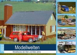 Modellwelten, Modellautos der 50er und 60er Jahre (Wandkalender 2023 DIN A2 quer)