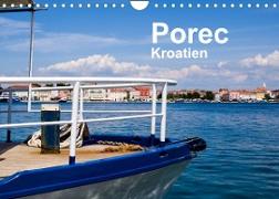 Porec, Kroatien (Wandkalender 2023 DIN A4 quer)
