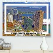 Vancouver Kanada 2023 (Premium, hochwertiger DIN A2 Wandkalender 2023, Kunstdruck in Hochglanz)