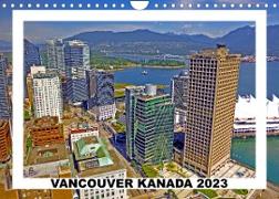 Vancouver Kanada 2023 (Wandkalender 2023 DIN A4 quer)
