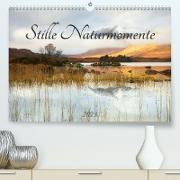 Stille Naturmomente (Premium, hochwertiger DIN A2 Wandkalender 2023, Kunstdruck in Hochglanz)