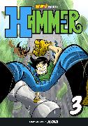 Hammer, Volume 3