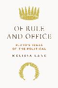 Of Rule and Office