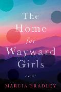 The Home for Wayward Girls