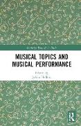 Musical Topics and Musical Performance