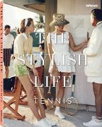 The Stylish Life Tennis